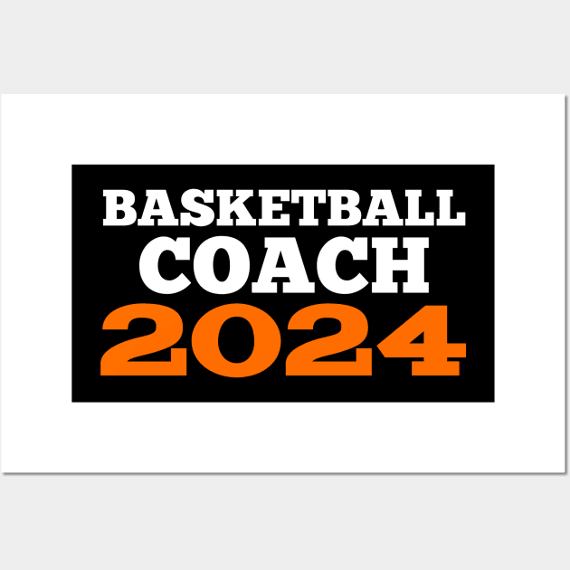 Basketball Coach 2024 Wall Art by MaystarUniverse